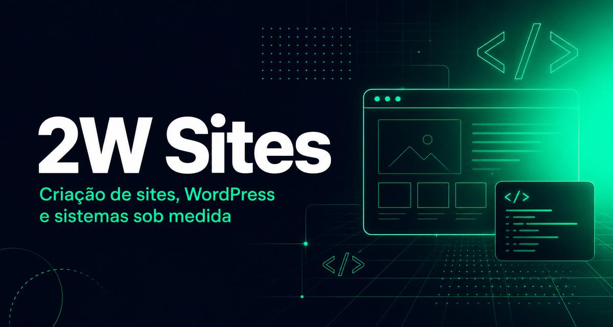 2W Sites — desenvolvimento de sites e sistemas WordPress